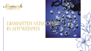 Diamanten verkopen in antwerpen
